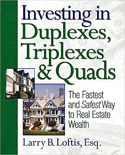 Investing in Duplexes, Triplexes, and Quads: The Fastest and Safest Way to Real Estate Wealth - Scanned Pdf with Ocr